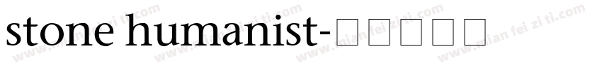 stone humanist字体转换